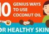 椰子油健康皮肤的10个天才方法